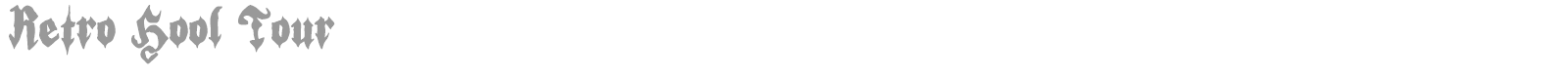 Retro Hool Tour font preview